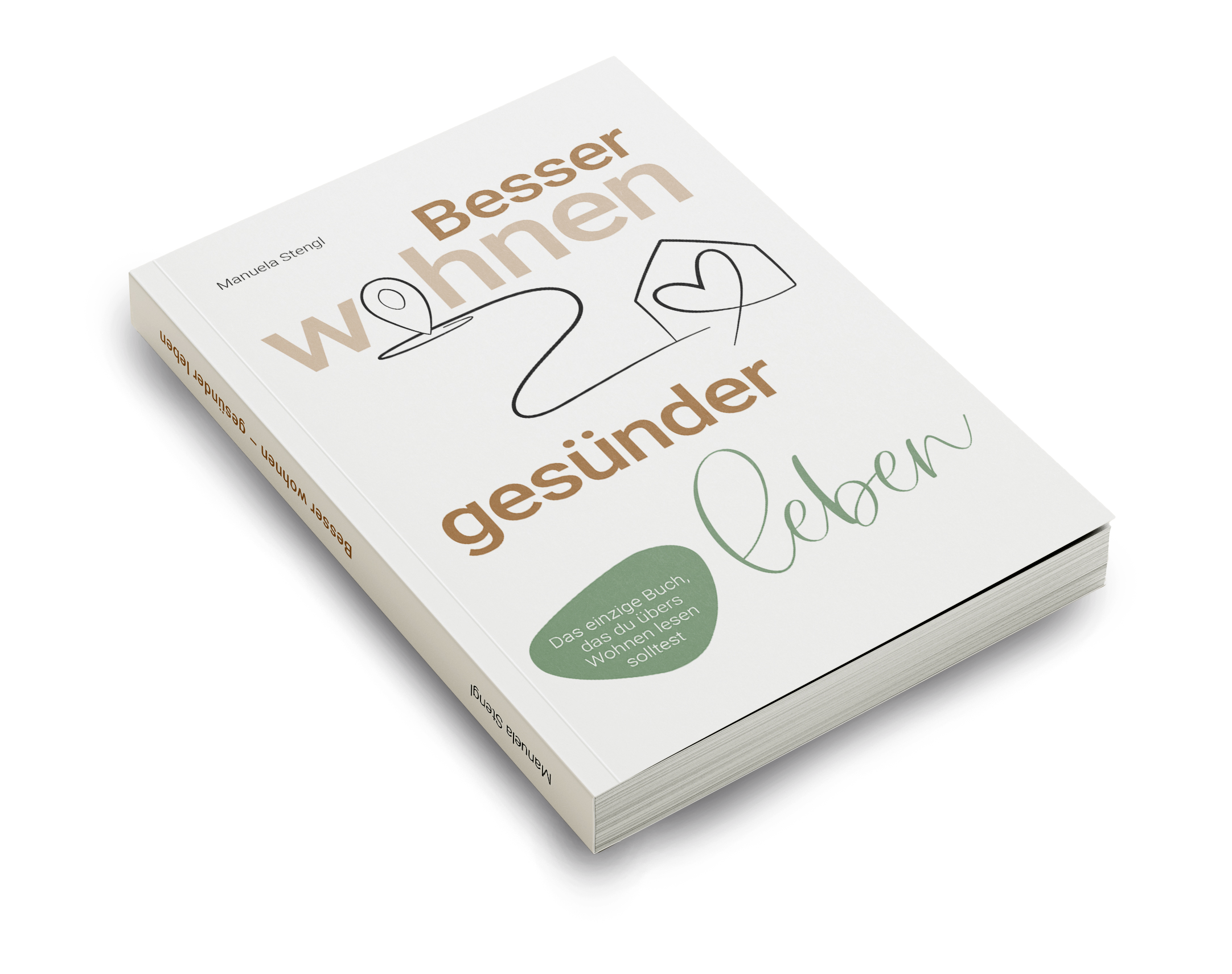 Besser wohnen - gesünder leben | Das einzige Buch, das du übers Wohnen lesen solltest